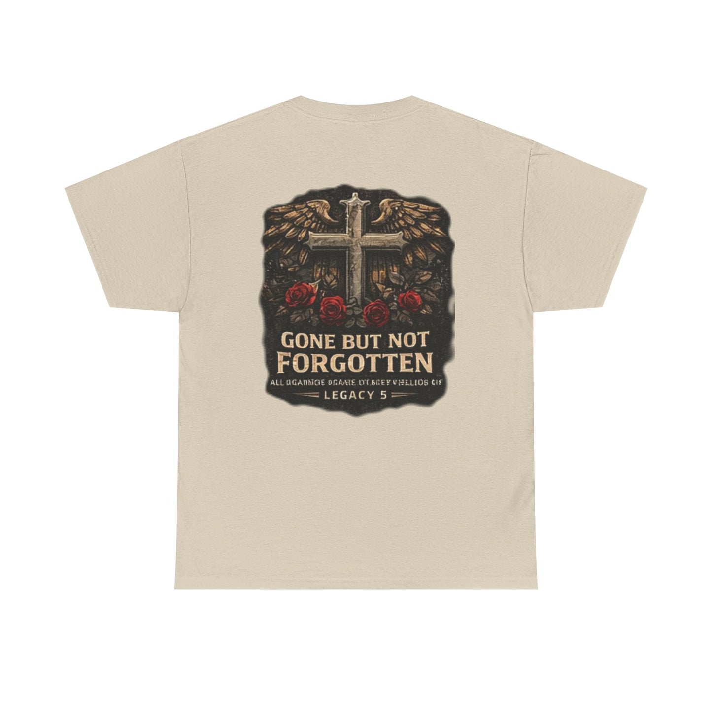 Gone But Not Forgotten Cross & Roses Memorial T-Shirt