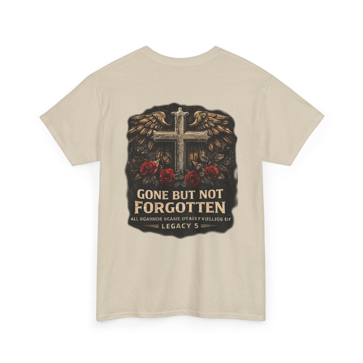 Gone But Not Forgotten Cross & Roses Memorial T-Shirt