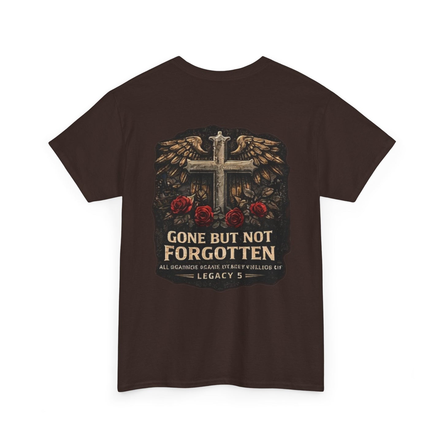 Gone But Not Forgotten Cross & Roses Memorial T-Shirt