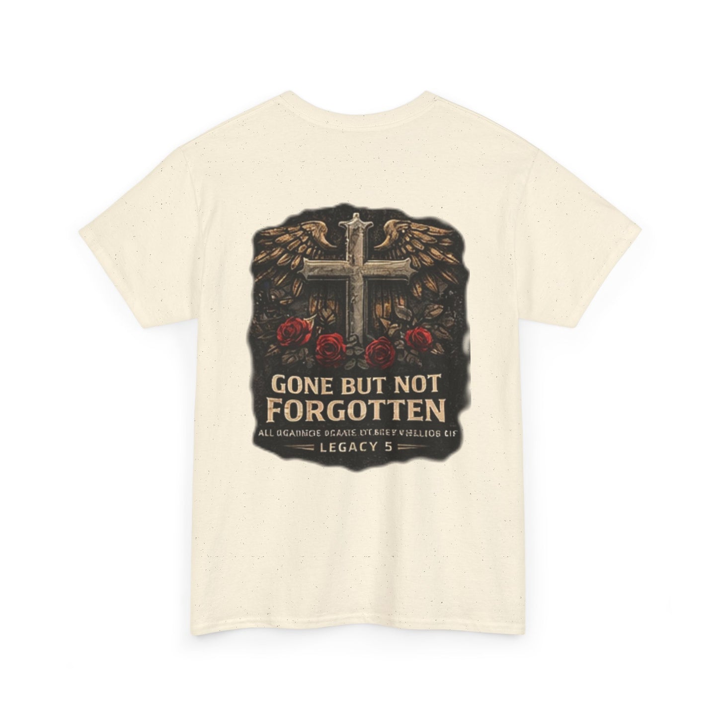 Gone But Not Forgotten Cross & Roses Memorial T-Shirt