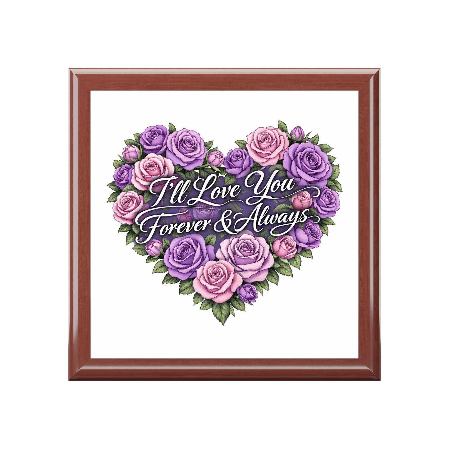 Jewelry Box — "I'll Love You Forever & Always" Floral Heart Keepsake