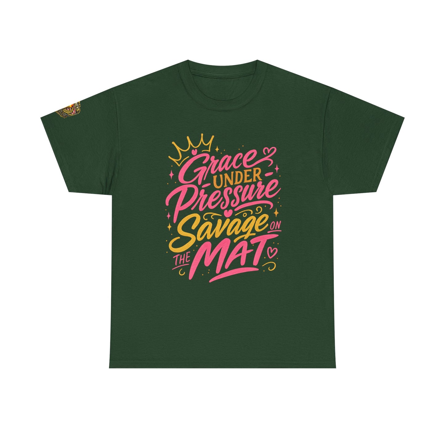 Wrestling Tee — "Grace Under Pressure, Savage on the Mat"