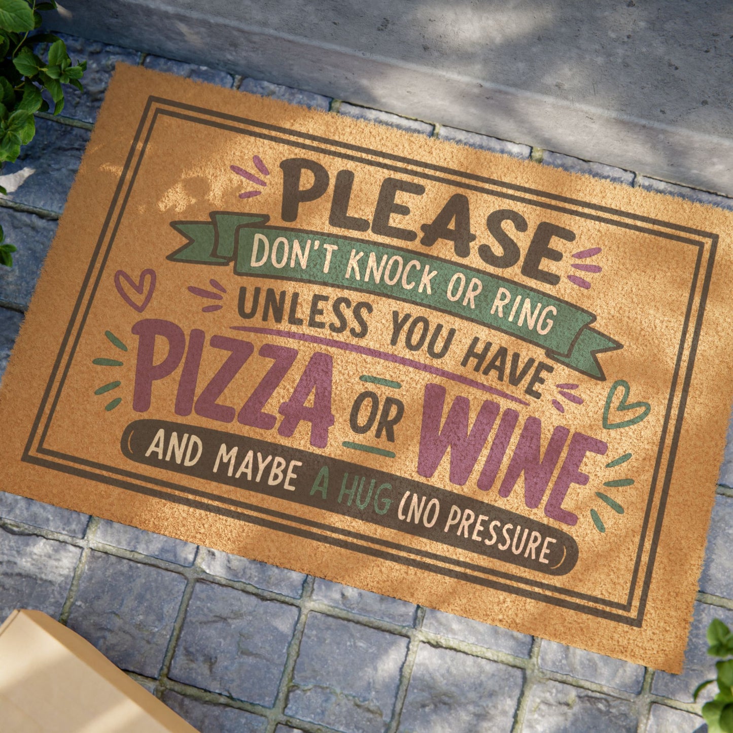 Doormat — "Please Don't Knock or Ring Unless You Have Pizza or Wine" Funny Welcome Mat