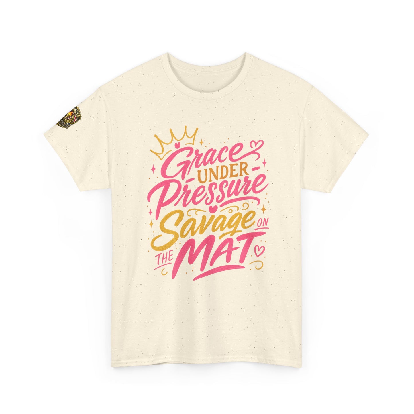 Wrestling Tee — "Grace Under Pressure, Savage on the Mat"