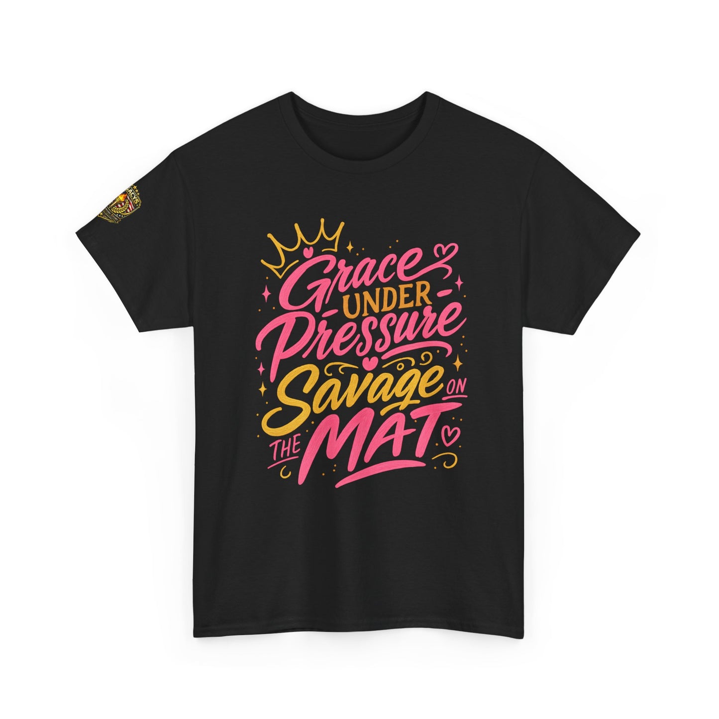 Wrestling Tee — "Grace Under Pressure, Savage on the Mat"