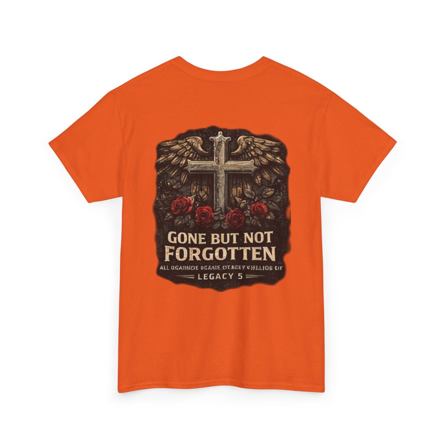 Gone But Not Forgotten Cross & Roses Memorial T-Shirt