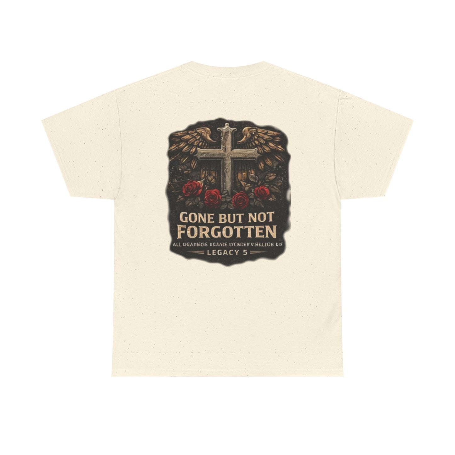 Gone But Not Forgotten Cross & Roses Memorial T-Shirt
