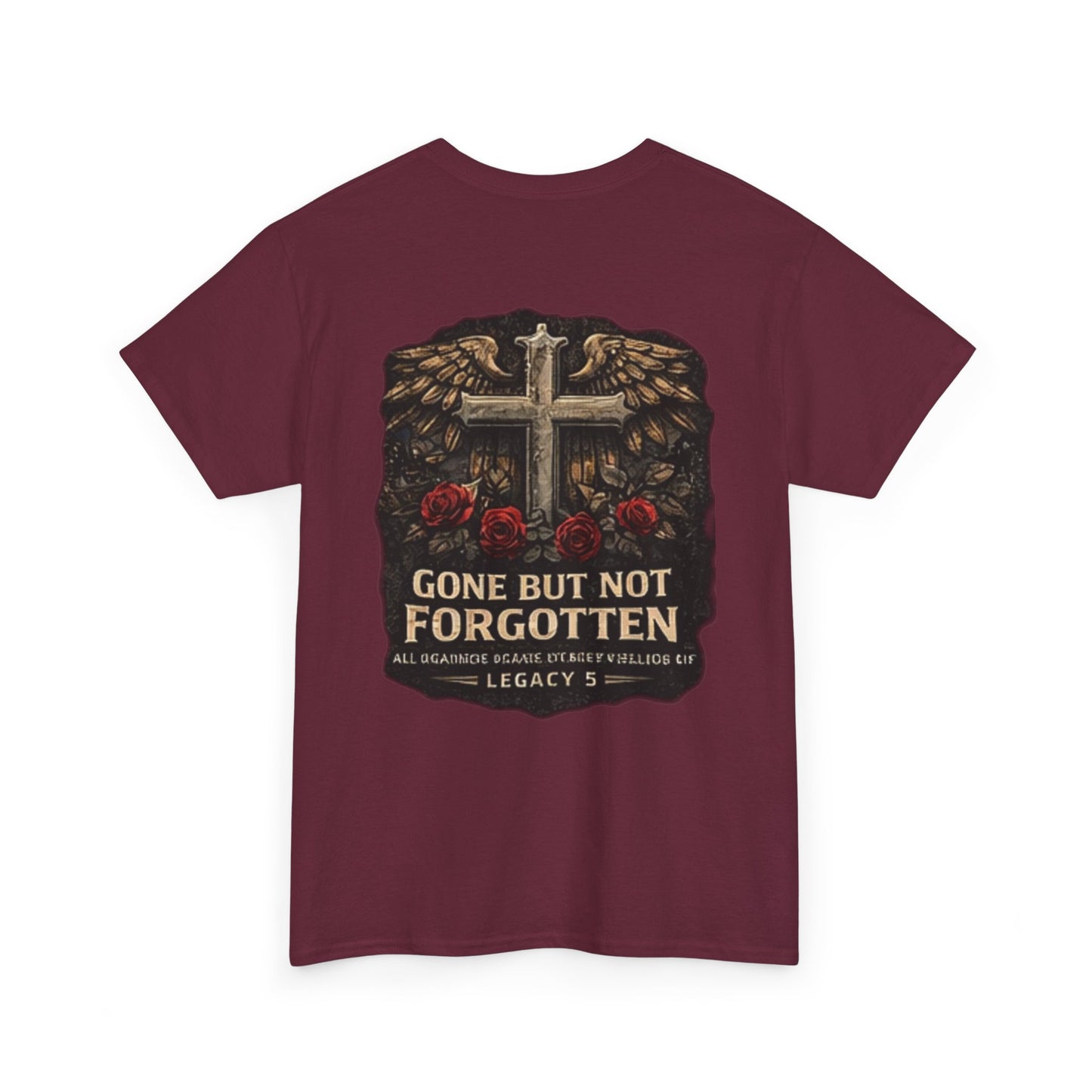 Gone But Not Forgotten Cross & Roses Memorial T-Shirt