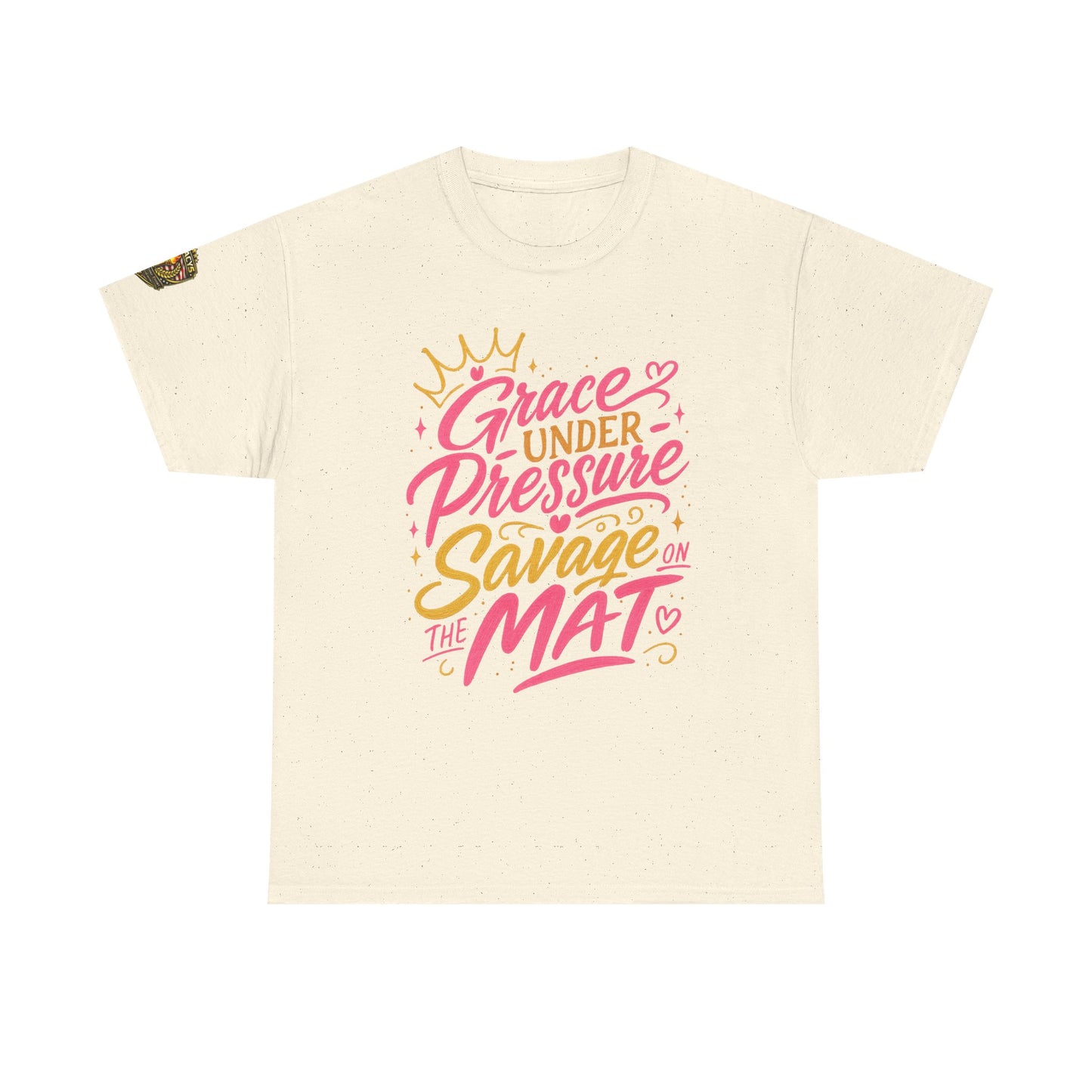 Wrestling Tee — "Grace Under Pressure, Savage on the Mat"