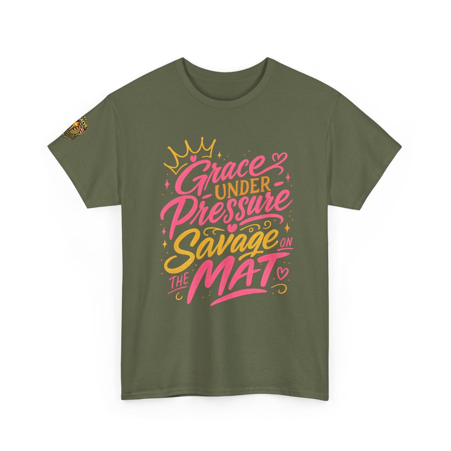Wrestling Tee — "Grace Under Pressure, Savage on the Mat"