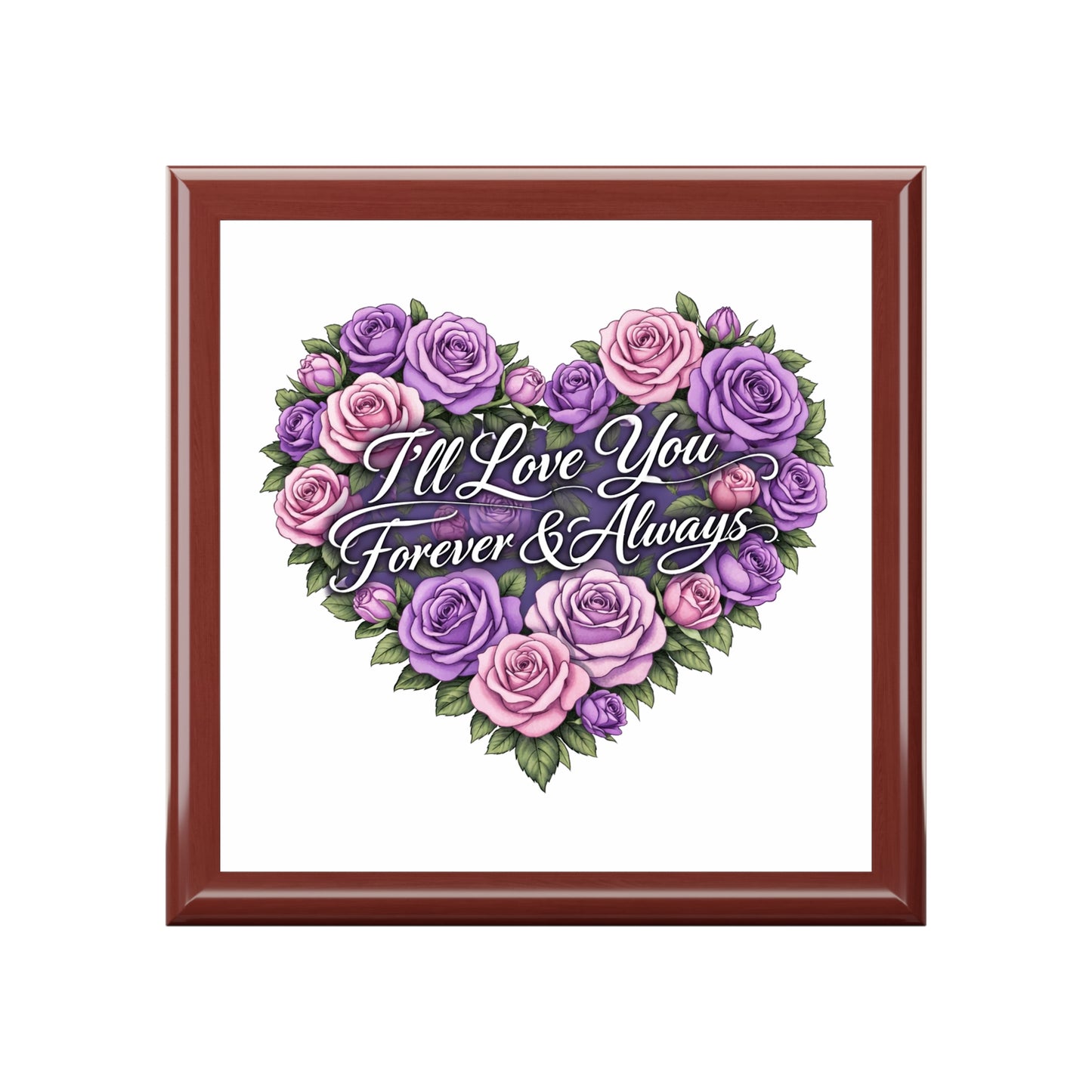 Jewelry Box — "I'll Love You Forever & Always" Floral Heart Keepsake