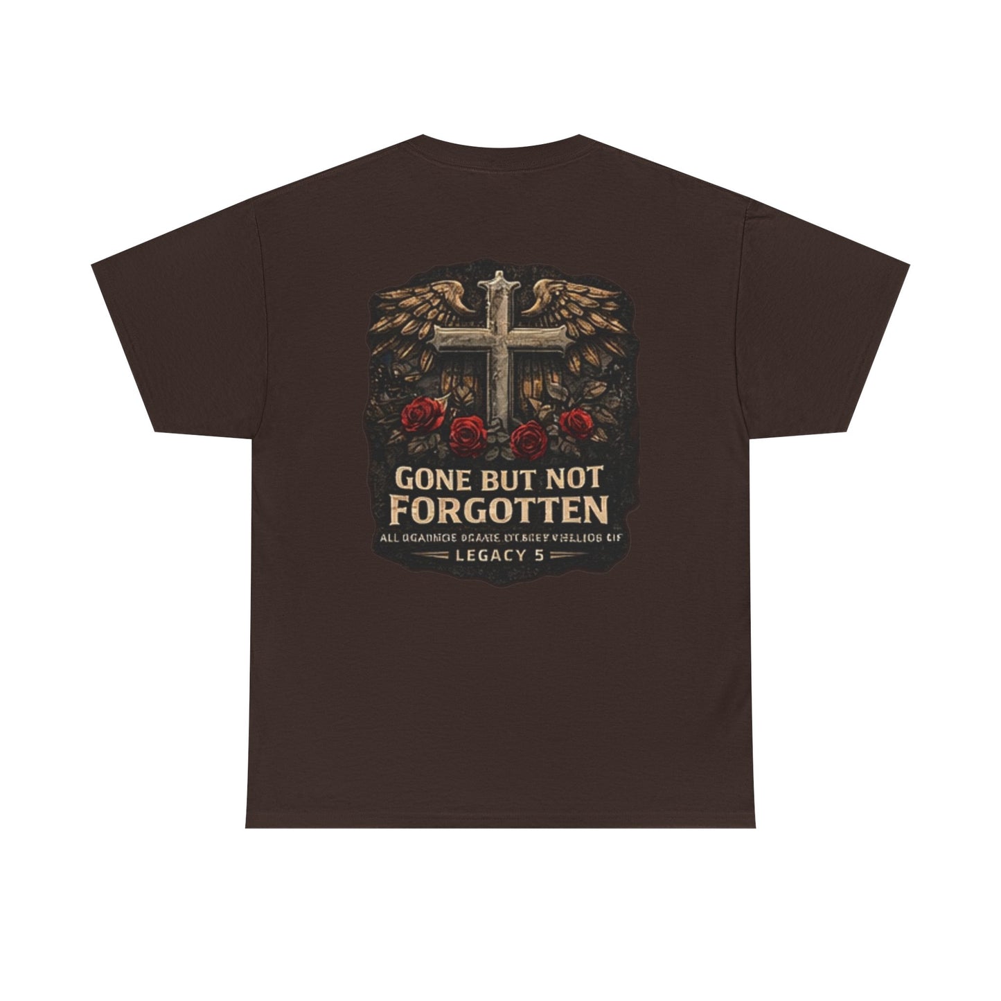Gone But Not Forgotten Cross & Roses Memorial T-Shirt